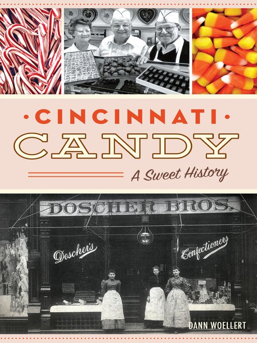 Title details for Cincinnati Candy by Dann Woellert - Available